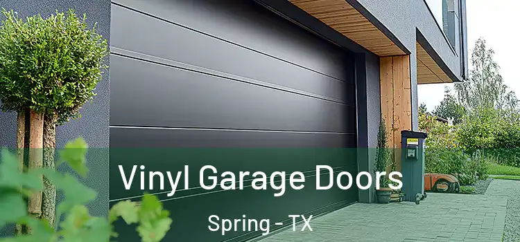  Vinyl Garage Doors Spring - TX